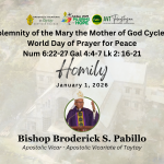Homily, Solemnity of the Mary the Mother of God   Cycle A World Day of Prayer for Peace
