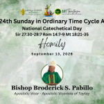 HOMILY: 24th Sunday  in Ordinary  Time  Cycle A and National Catechetical Day